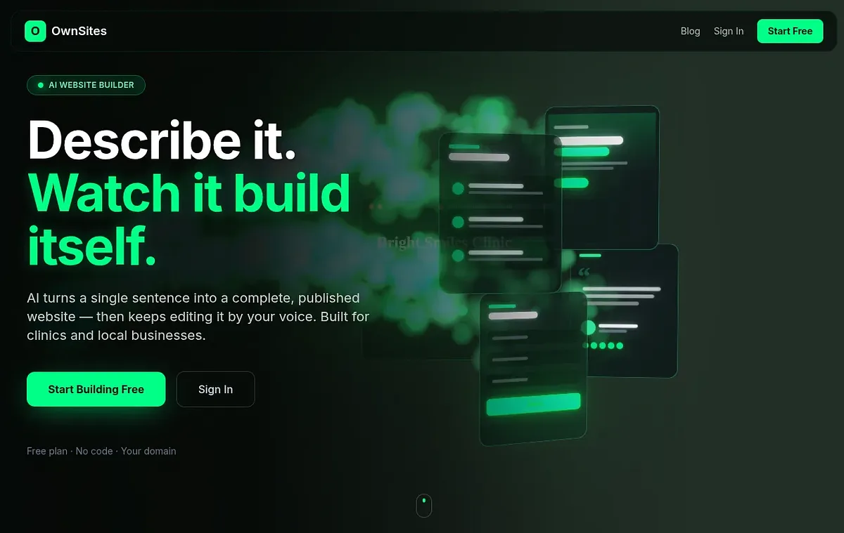 The OwnSites home page: Describe it. Watch it build itself.