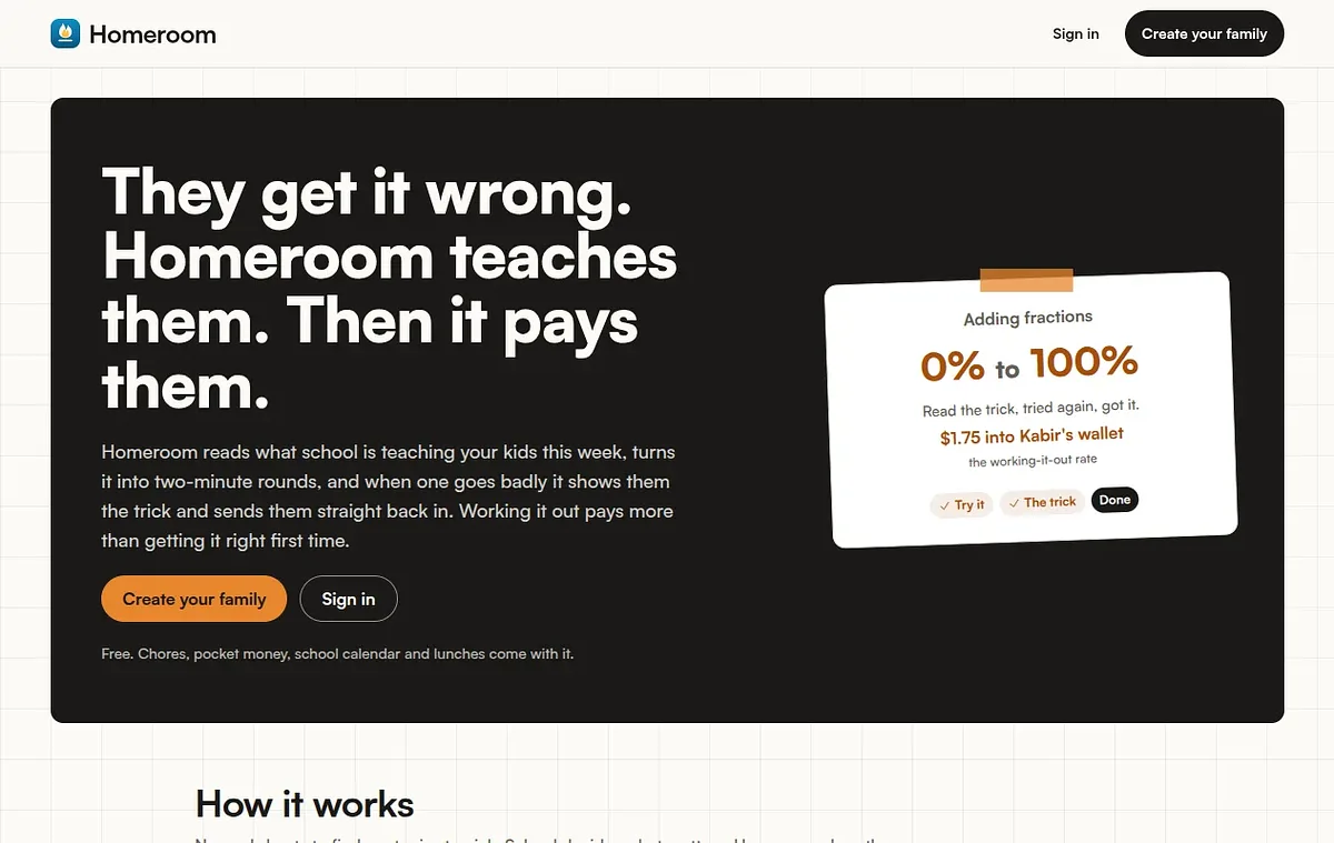 The Homeroom home page: They get it wrong. Homeroom teaches them. Then it pays them.